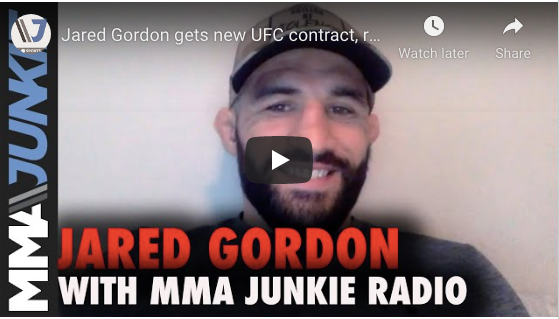 Jared Gordon gets new UFC contract, ready to make a run | MMA Junkie Radio