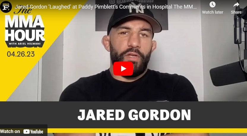 Jared Gordon ‘Laughed’ at Paddy Pimblett’s Comments in Hospital The MMA Hour